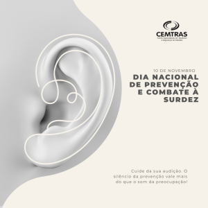 Dia nacional de prevenção e combate a surdez 10 de novembro – Dia Nacional de Prevenção e Combate à Surdez A audição é um dos sentidos mais importantes para a nossa comunicação e qualidade de vida.