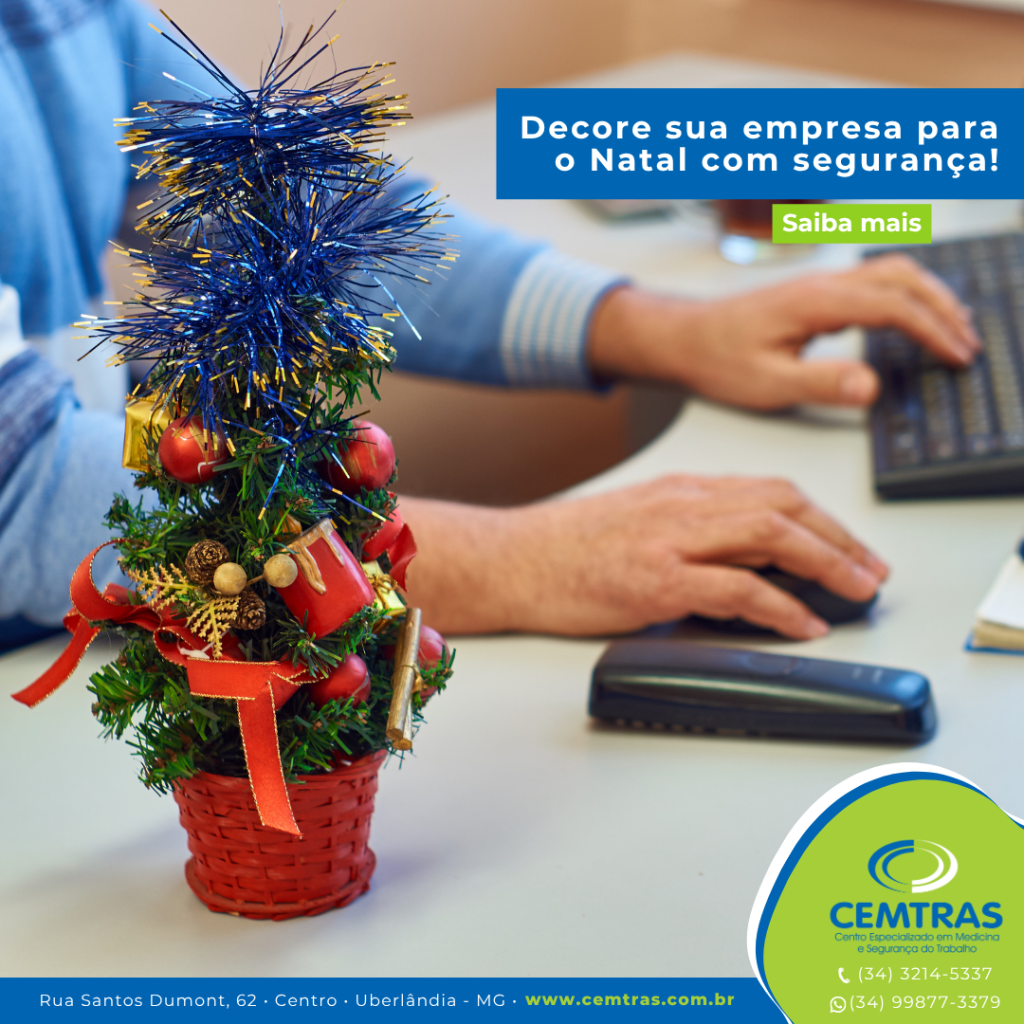 DECORE SUA EMPRESA PARA O NATAL COM SEGURANÇA! O clima natalino deixa o ambiente mais leve e acolhedor — mas é importante não esquecer da segurança durante a decoração. Pequenos cuidados evitam acidentes e imprevistos no local de trabalho. Natal seguro na empresa