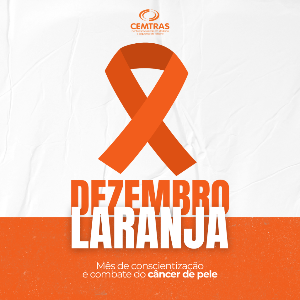 Dezembro laranja - Mês de prevenção ao cancer de pele. O câncer de pele é o tipo mais frequente no Brasil — mas também é o que apresenta maiores chances de cura quando diagnosticado precocemente.
