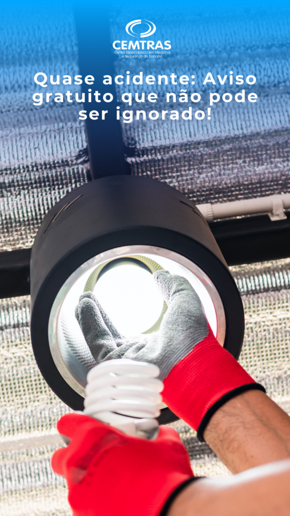 Quase acidente (near miss): Aviso gratuito que não pode ser ignorado Recentemente, durante a troca de uma lâmpada no setor de estoque, um colaborador utilizava uma escada portátil.
