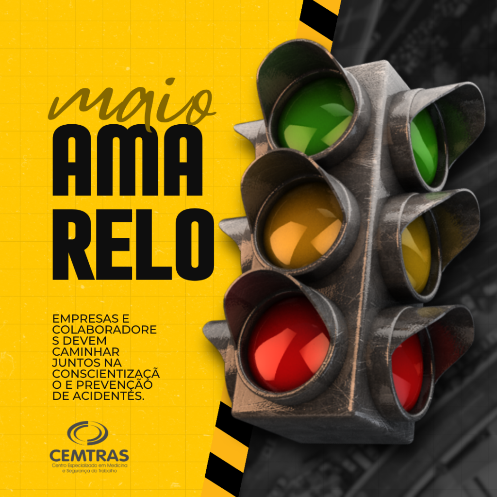 Maio Amarelo: Juntos pela vida no trânsito Segurança no trânsito é responsabilidade de todos. Faça a sua parte!
