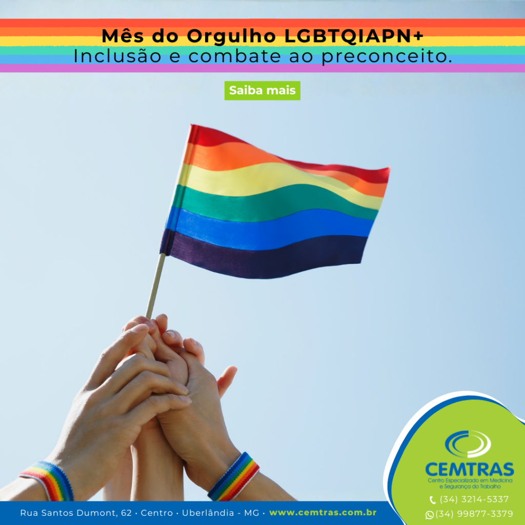 🌈 INCLUSÃO E COMBATE AO PRECONCEITO. No Mês do Orgulho LGBTQIAPN+, reforçamos que cuidar da saúde também é promover respeito, inclusão e bem-estar no ambiente de trabalho.