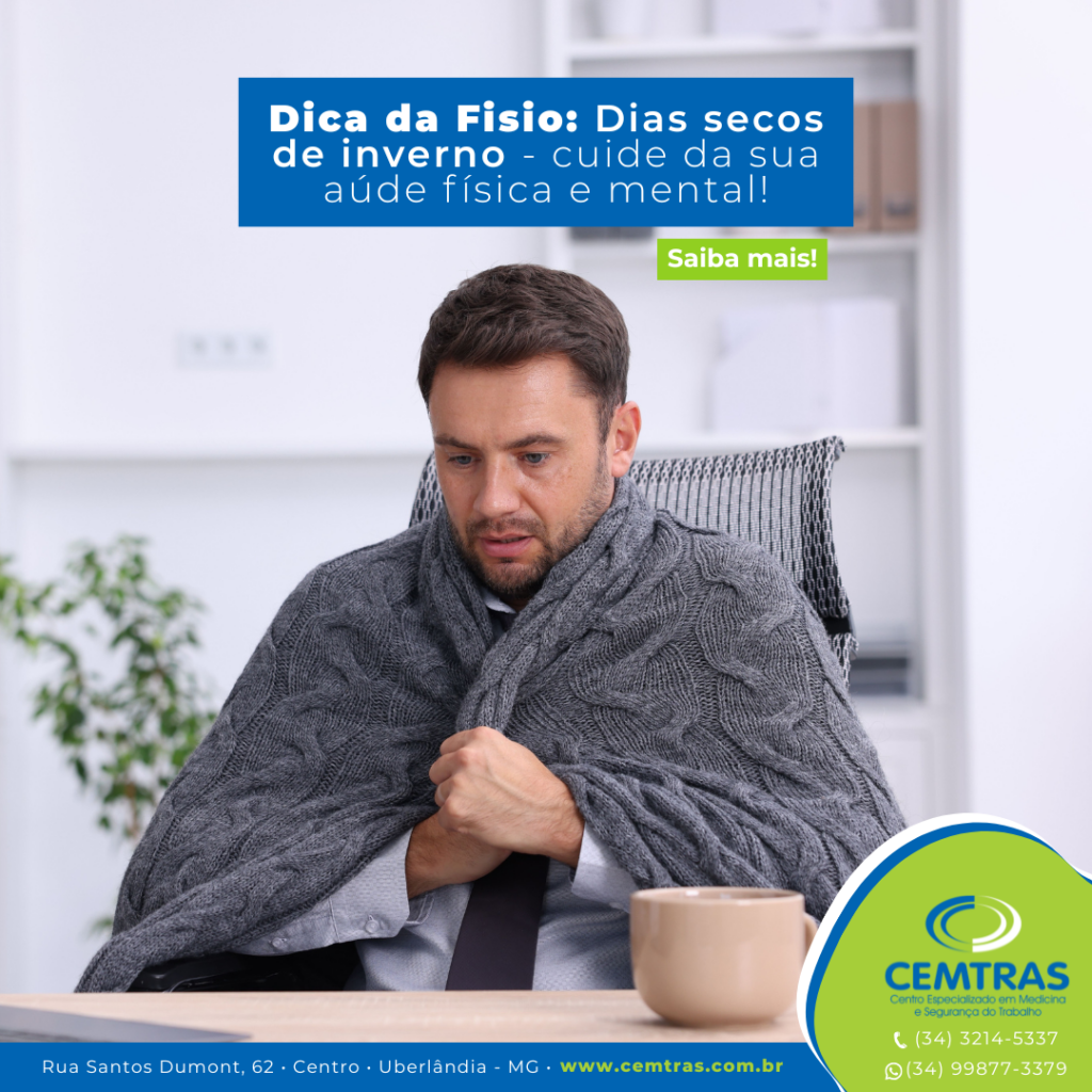 Dica da fisio - dias secos de inverno: cuide da sua saúde física e mental! O inverno e o clima seco podem trazer impactos que vão além da saúde respiratória.